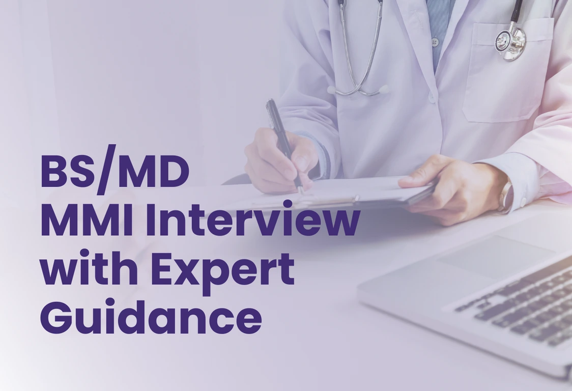 BS/MD MMI Interview with Expert Guidance