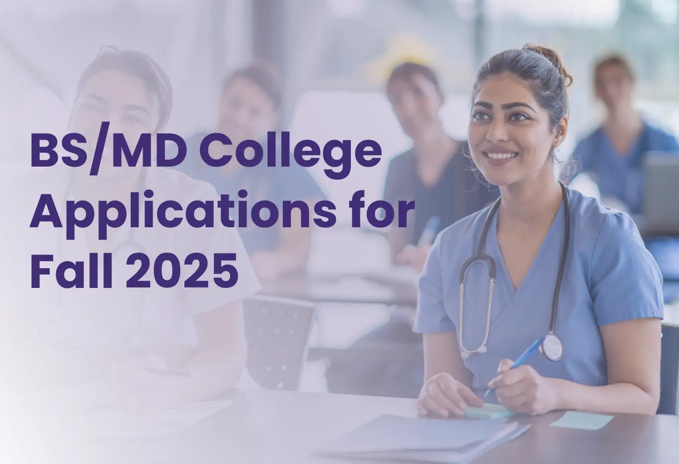 BS/MD Applications for High School Seniors applying Fall 2025