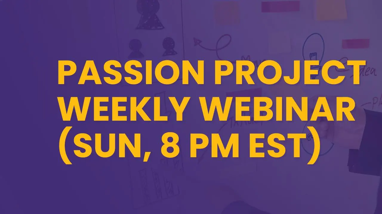 Passion Project Free Masterclass